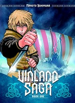 Vinland saga. book one / Makoto Yukimura ; translation: Stephen Paul ; lettering: Scott O. Brown.