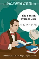The Benson murder case / S.S. Van Dine ; introduction by Ragnar Jónasson.