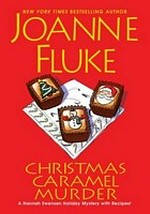 Christmas caramel murder / Joanne Fluke.