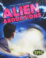 Alien abductions / by Ray McClellan.