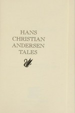 Hans Christian Andersen tales / translation by Jean Hersholt ; translation of "the tallow candle" by Compass Languages.
