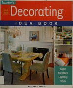 All new decorating idea book / Heather J. Paper.