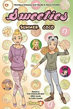 Sweeties. 2, Summer/CoCo / story by Cathy Cassidy ; written by Véronique Grisseaux ; art by Claudia & Marco Forcelloni.