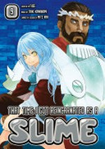 That time I got reincarnated as a slime. 9 / created by Fuse ; manga by Taiki Kawakami ; character designs by Mitz Vah ; [translation: Stephen Paul]