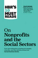 HBR's 10 must reads. On nonprofits and the social sectors.