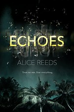Echoes / Alice Reeds.