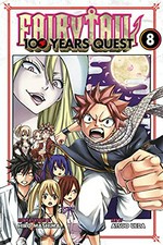 Fairy tail. 8. 100 years quest / story & layouts by Hiro Mashima ; art by Atsuo Ueda ; translation, Kevin Steinbach ; lettering, Phil Christie.