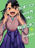 Don't toy with me, Miss Nagatoro. 14 / Nanashi ; translation: Kumar Sivasubramanian.