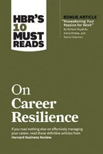 HBR's 10 must reads on career resilience.