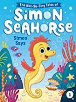 Simon says / by Cora Reef ; illustrated by Liam Darcy.