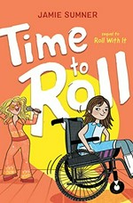 Time to roll / Jamie Sumner.