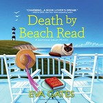 Death by beach read / Eva Gates ; read by Elise Arsenault.
