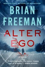 Alter ego : a Jonathan Stride novel / Brian Freeman.