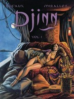 Djinn. Vol. 1 / written by Jean Dufaux ; illustrated by Ana Miralles ; translation by Noel Hynd.