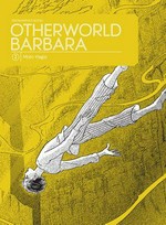 Otherworld Barbara. 2 / Moto Hagio ; translation, Matt Thorn.