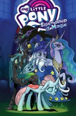My little pony : Volume 19 / friendship is magic. written by Christina Rice, Mary Kenney, Jeremy Whitley, Ted Anderson.