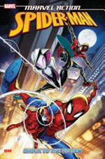Marvel action. Spider-Man : Shock to the system / written by Brandon Easton ; art by Fico Ossio ; colors by Ronda Pattison ; letters by Shawn Lee.