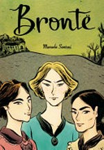 Brontë / Manuela Santoni ; translated by Matteo Benassi.