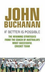 If better is possible / John Buchanan.