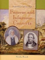 Famous and infamous convicts / Nicolas Brasch.