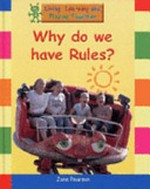 Why do we have rules? / Jane Pearson.