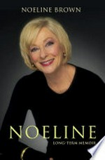 Noeline : longterm memoir / Noeline Brown.