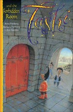 Tashi and the forbidden room / written by Anna Fienberg and Barbara Fienberg ; illustrated by Kim Gamble.