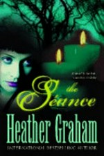 The seance / Heather Graham.
