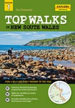 Top walks in New South Wales / Ken Eastwood.