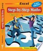 Excel step-by-step maths. Year 7 / Vivienne Petris Joannou.