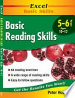 Basic reading skills. Years 5-6, ages 10-12 / Peter Howard.