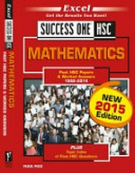 Success One HSC mathematics : past HSC papers & worked answers 1992-2014 : plus topic index of past HSC questions.