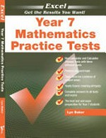 Year 7 mathematics practice tests / Lyn Baker.
