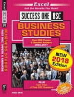 Business studies : past HSC papers & detailed answers 2004-2017 with topic index : plus mark maximizer guide / commissioning and series editor: Mark Dixon ; project editor: Rosemary Peers.