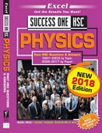Physics : past HSC questions & answers 2001-2003 by topic, 2009-2017 by paper / commissioning and project editor: Mark Dixon.
