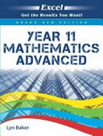Year 11 mathematics advanced / Lyn Baker.