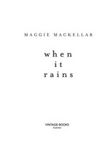 When it rains : a memoir / Maggie MacKellar.