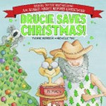 Brucie saves Christmas! / Yvonne Morrison ; [illustrator] : Michelle Pike.