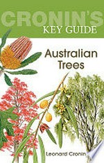 Cronin's key guide to Australian trees.