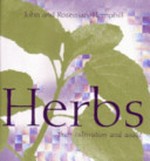 Herbs : their cultivation and usage / John and Rosemary Hemphill.