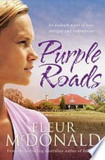Purple roads / Fleur McDonald.