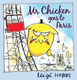 Mr Chicken goes to Paris / Leigh Hobbs.