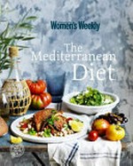 The Mediterranean diet / Pamela Clark (food director).
