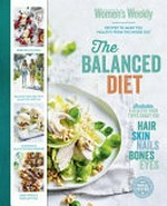 The balanced diet / [Pamela Clark (editorial and food director)].