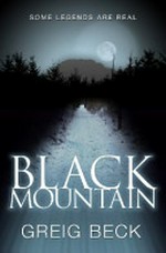 Black Mountain / Greig Beck.