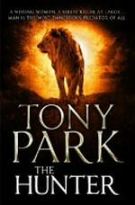 The hunter / Tony Park.