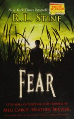 Fear : 13 stories of suspense and horror / editor, R.L. Stine.