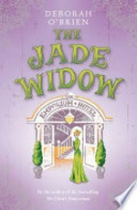 The jade widow / Deborah O'Brien.