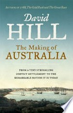The making of Australia / David Hill.