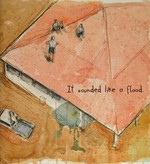 Flood / Jackie French, [illustrated by] Bruce Whatley.